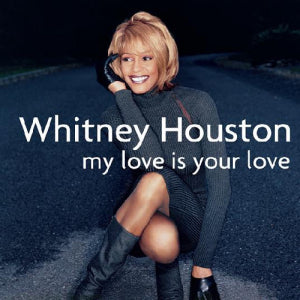 Whitney Houston - My Love Is Your Love
