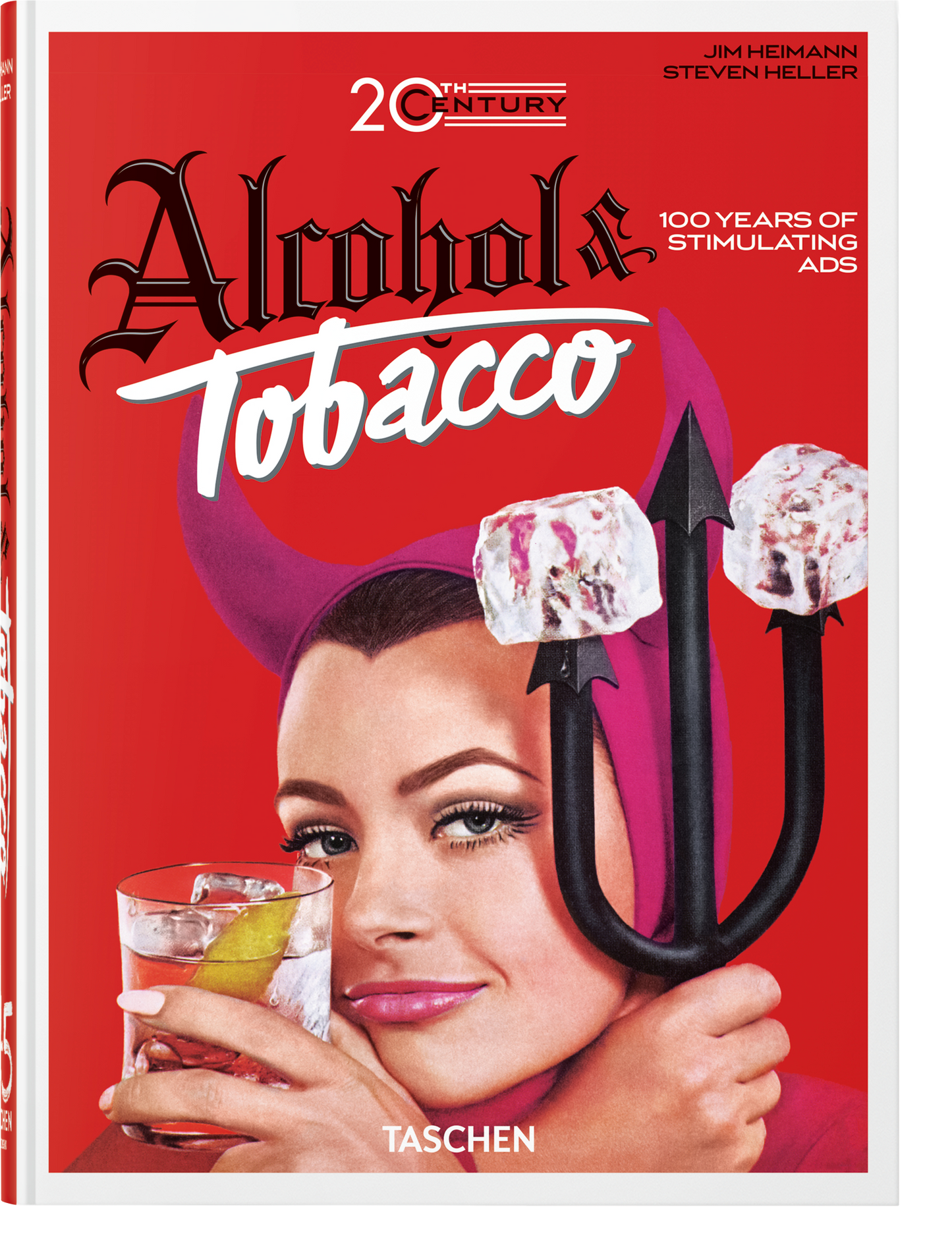 20th Century Alcohol & Tobacco Ads. 45th Ed.