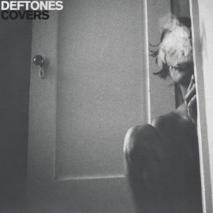 Deftones - Covers