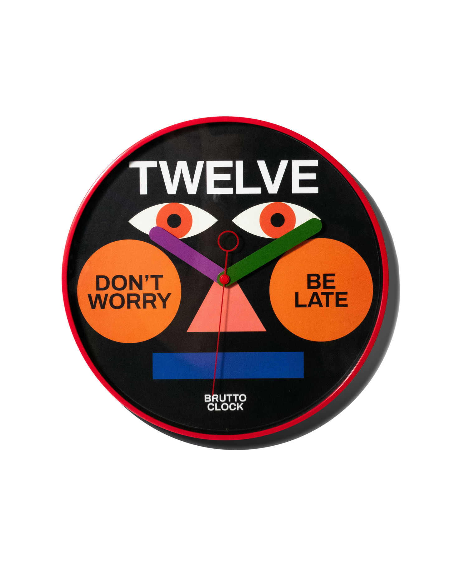 BE LATE Wall Clock