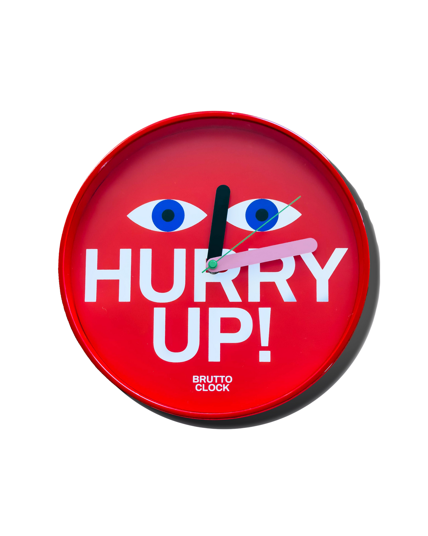 HURRY UP Wall Clock