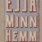 Ejja Minn Hemm