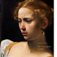 Caravaggio. The Complete Works