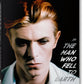David Bowie. The Man Who Fell to Earth. 40th Ed.