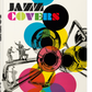 Jazz Covers. 45th Ed.