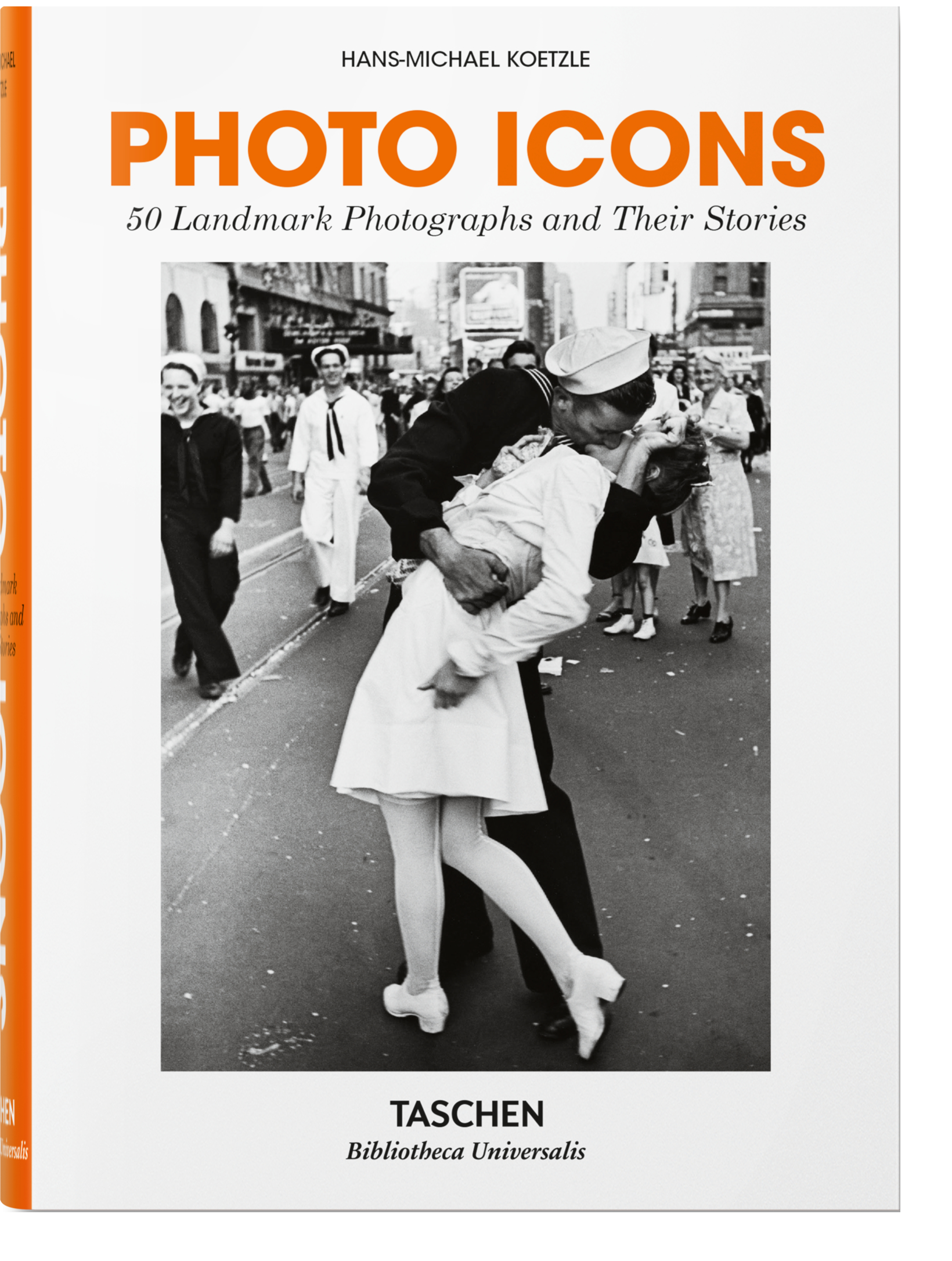 Photo Icons 50 Landmark Photographs & Their Stories