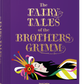 The Fairy Tales of the Brothers Grimm